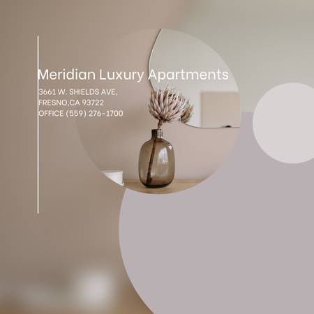 Meridian Luxury Apartment Homes. We Care Enough To Show The Very Best $1,540