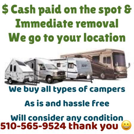 Photo Cash paid for trailer, trucks and motorhomes - will consider any cond