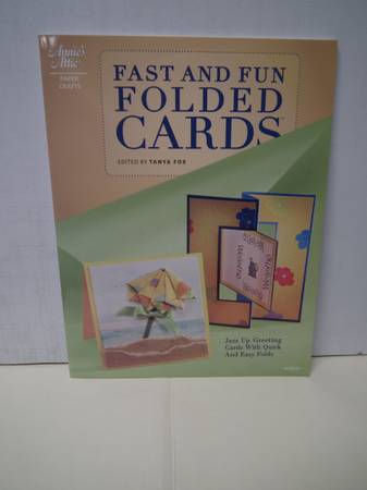 Photo FAST AND FUN FOLDED CARDS, ANNIES ATTIC, P.B. 48 PAGE $15