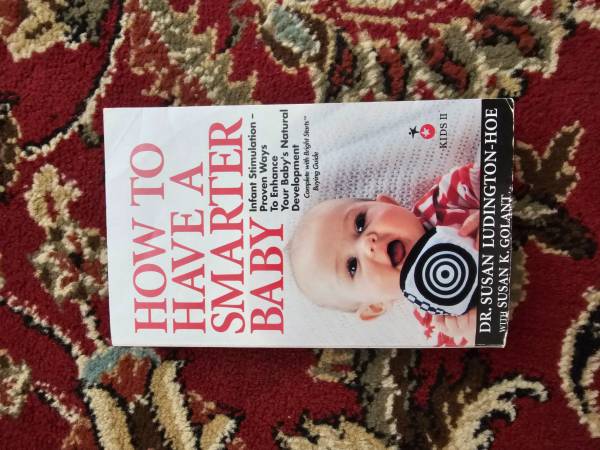 Photo How to have a Smarter Baby by Susan Ludington-Hoe with Susan K. Golant $5