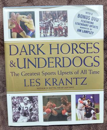 Photo Dark Horses  Underdogs The Greatest Sports Upsets of All Time $20