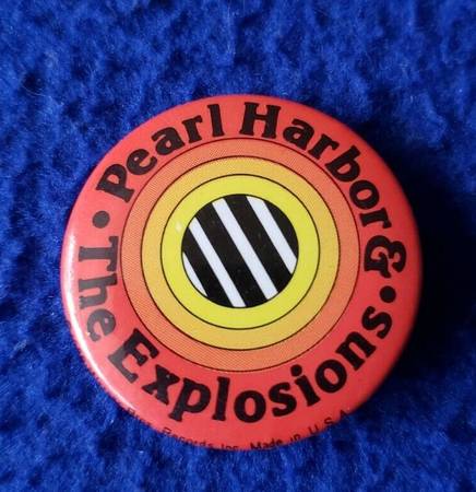 Vintage 1980 PEARL HARBOR  THE EXPLOSIONS band promo pin button $15