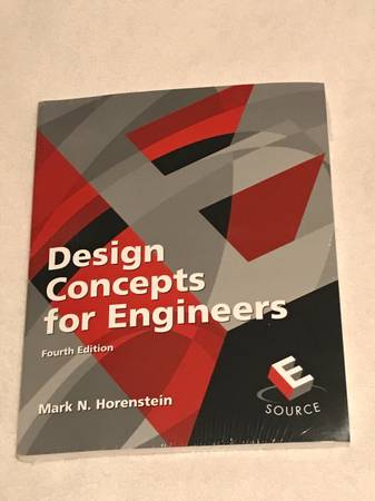 Design Concepts for Engineers. Fourth Edition $30
