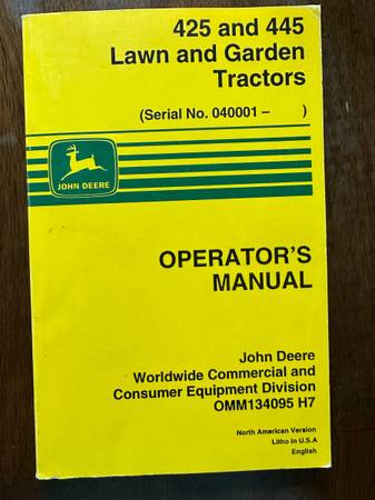 Photo john Deere 425 and 445 lawn and garden tractor operators manual serial no 040001 $20
