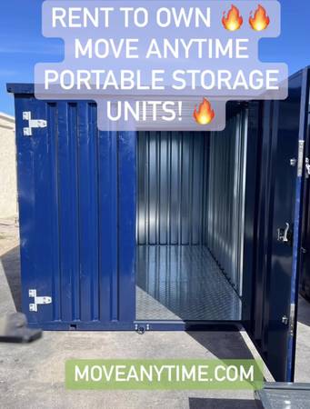 Photo Rent to Own Move Anytime Portable Storage units is here  $3,300