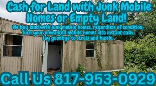 Photo CASH FOR LAND WITH MOBILE HOMES OR VACANT LOTS $5