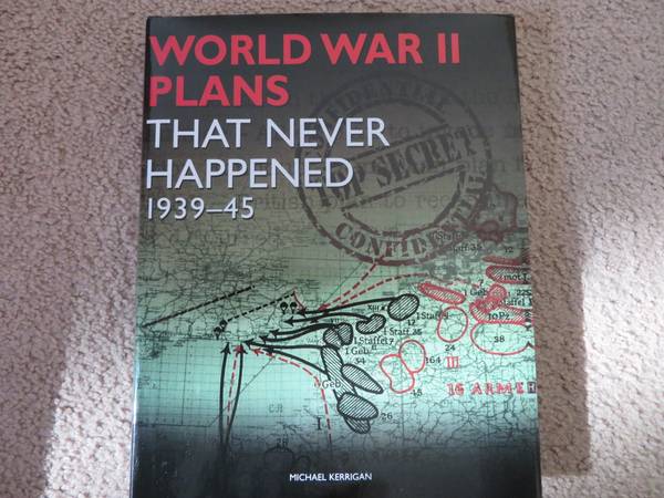 Photo World War 2 Plans That Never Happened 1939-1945 $1