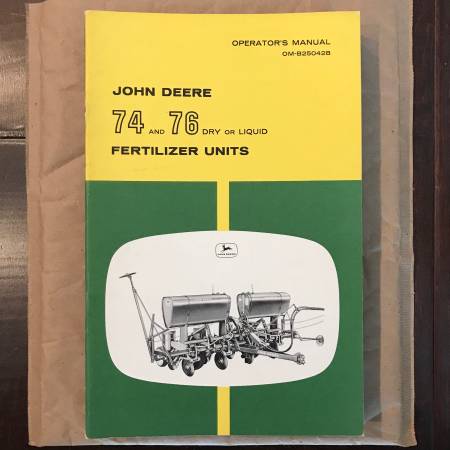 Photo John Deere 74 and 76 Dry or Liquid Fertilizer Units Operators Manual $5