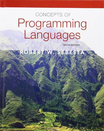 Concepts of Programming Languages (10th Edition) by Robert Sebesta  $30