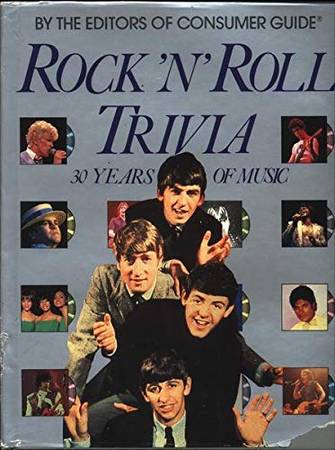 Photo ROCK N ROLL TRIVIA. 30 Years Of Music. By The Editors Of Consumer Guid $10