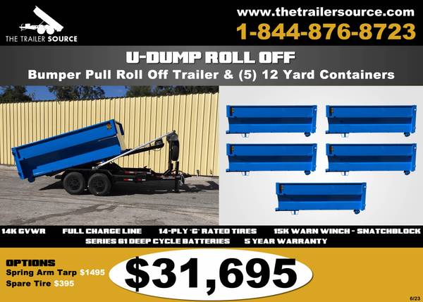 Photo dump trailers -Bumper Pull Roll-off package  Trailer  5 containers $31,695
