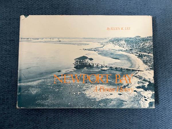 Newport Bay A Pioneer History, Ellen Lee $25